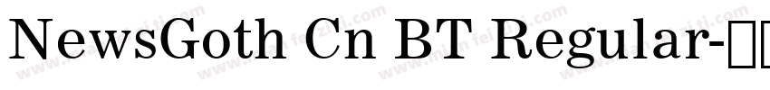 NewsGoth Cn BT Regular字体转换